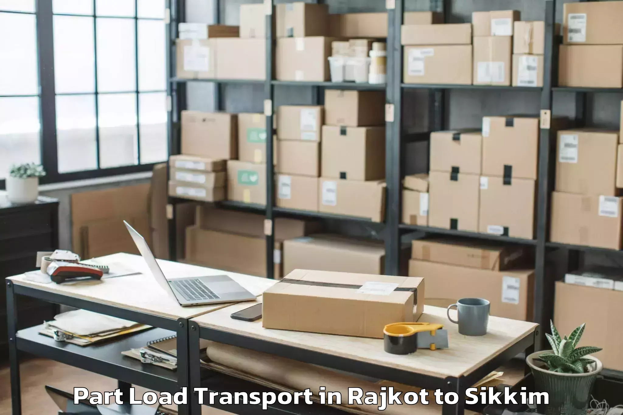 Trusted Rajkot to Ravong Part Load Transport